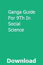 Ganga Guide For 9th In Social Science Social Science Online Science Science