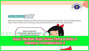 Kunci Jawaban Tema 8 Kelas 6 Halaman 102 104 106 107 Buku Kunci Belajar