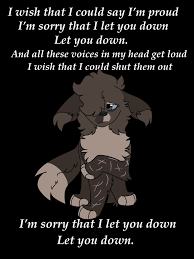 Maybe you would like to learn more about one of these? Im Sorry That I Let You Down Vent By Breezewolf32 On Deviantart