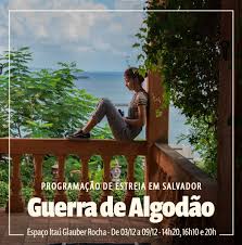 One of the best cinemas in town. Guerra De Algodao The Cotton Wool War Guerradealgodao Estreou Hoje Em Salvador Nesta Quinta Feira A Cidade Recebe Uma Sessao Gratuita Do Filme As 20h No Espaco Itau De Cinema