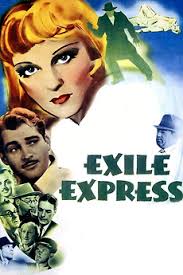 Exile Express (1939) directed by Otis Garrett • Reviews, film + cast •  Letterboxd