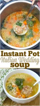 This Easy Instant Pot Italian Wedding Soup Is Perfect Year Round Simple Yet P Instant Pot Soup Recipes Instant Pot Pressure Cooker Healthy Instant Pot Recipes
