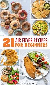 Easy Air Fryer Recipes For Beginners Air Fryer Recipes Healthy Air Fryer Dinner Recipes Recipes For Beginners
