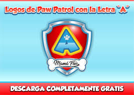 Paw Patrol Nombres De Nino Con La Letra A Manualidades Mamaflor