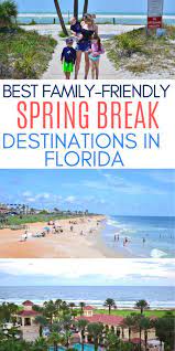 Florida Spring Break Destinations For Families A Mom Explores Spring Break Destinations Spring Break Trips Spring Break Vacations