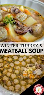 Turkey Meatball Soup Italian Wedding Soup The Meatballs Are The Real Stars Of This Tur Turkey Meatball Soup Recipe Turkey Meatball Soup Meatball Soup Recipes