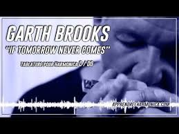 Garth Brooks If Tomorrow Never Comes Harmonica C Youtube Garth Brooks Harmonicas Garth