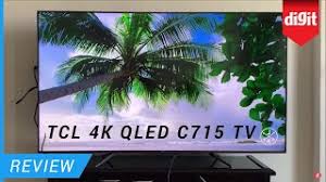 Dengan tv android dan pembantu google dibina dalam, apa tcl s6800 mahu membawa kepada anda adalah pengalaman kehidupan rumah pintar yang. Tcl 4k Qled C715 Tv Review Youtube