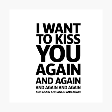 I Want To Kiss You Again Poster By Urosek Redbubble