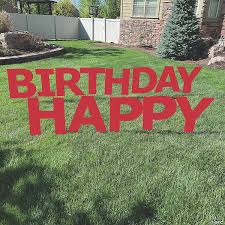 Create your own message or choose from stock sets. Red Happy Birthday Letters Yard Sign Oriental Trading