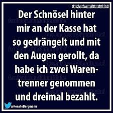 Nervige Menschen Beim Einkauf Witzige Spruche Provokante Spruche Witze Spruche