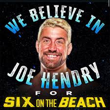 Joe Hendry was just announced for the Chris Jericho Cruise which means he  won't be in the Royal Rumble since he'll be out in the sea!
