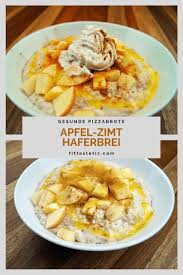 Apfel Zimt Protein Haferbrei Fitness Haferbrei Rezept Rezept Rezepte Haferbrei Lebensmittel Essen