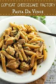 This Cheesecake Factory Copycat Recipe For Pasta Da Vinci Is Easy To Make At Home And Is Full Of Flavor The S Pasta Da Vinci Recipe Pasta Recipes Pasta Dishes
