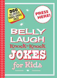 Funniest knock knock jokes to tell your crush. Belly Laugh Knock Knock Jokes For Kids Book By Sky Pony Editors Bethany Straker Official Publisher Page Simon Schuster