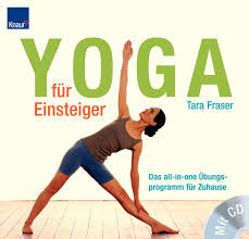 Der lehrer muss nicht zu dir kommen und. Yoga Fur Einsteiger Das All In One Ubungsprogramm Fur Zuhause Mit Cd Fraser Tara Amazon De Bucher