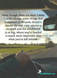 Pin By Jane Brummell On Quotes Mirror Quotes Rearview Mirror Quotes Past Quotes