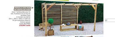 Mur combles, plafond & sol. Offre Pergola Avec Mur En Ventelles Fixes Chez Bricomarche