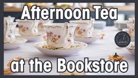 Afternoon Tea at the Bookstore