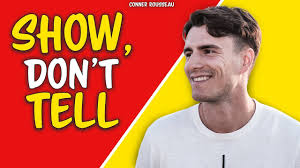 We would like to show you a description here but the site won't allow us. Conner Rousseau Show Don T Tell Youtube