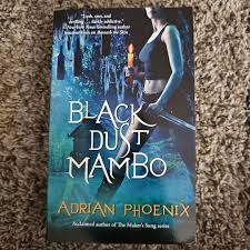 Black Dust Mambo by Adrian Phoenix