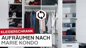 Kleiderschrank Organisieren Ausmisten Aufraumen Nach Marie Kondo Otto Youtube