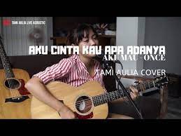 Maybe you would like to learn more about one of these? Once Aku Mau Cover Free Download Lyrics Mp3 And Mp4 Vizanata