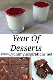 Year Of Desserts New Dessert Recipe For Every Week Of The Year In 2021 New Dessert Recipe Desserts Dessert Recipes Easy
