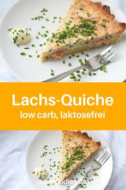 Himmlische Lachs Quiche Low Carb Laktosefrei Rezept Gesunde Rezepte Rezepte Lachs Rezept