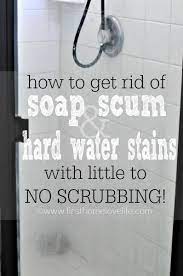 How To Clean Soap Scum And Hard Water Cleaning Hacks Deep Cleaning Tips Toilet Cleaning