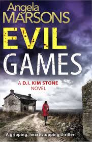 Evil Games A Gripping Heart Stopping Thriller Detective Kim Stone Crime Thriller Series Book 2 Kindle Edit Livres De Mystere Roman Policier Livres A Lire