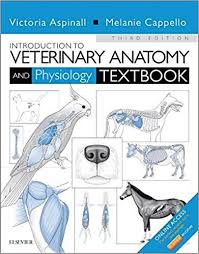 Introduction To Veterinary Anatomy And Physiology Textbook 3rd Edition By Victoria Aspinall In 2020 Anatomy And Physiology Textbook Anatomy And Physiology Anatomy