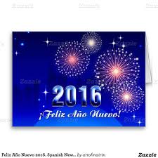 Feliz Ano Nuevo 2016 Spanish New Year S Cards Happy New Year 2016 Happy New Year Cards Happy New Year