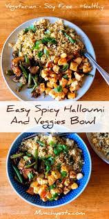 Easy Spicy Halloumi And Veggies Bowl Munchyesta Recipe Veggie Bowl Halloumi Veggies