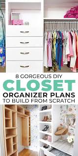 Telescoping poles and predrilled holes allow you to easily add shelves and accessories. 8 Gorgeous Diy Closet Organizer Plans To Build From Scratch The Budget Decorator