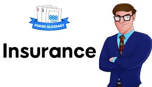 Insurance In Poker Poker Terms