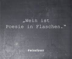 Die 33 Besten Bilder Von Weinzitate Wine Quotes In 2017 Zitate