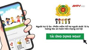 Người trợ lý ảo" giúp phòng, chống xâm hại trẻ em
