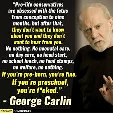 George Carlin Pro Life The Political Punchline