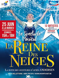 Retrouvez toutes les dates disponibles. La Reine Des Neiges Le Spectacle Musical