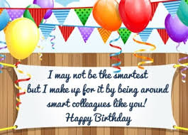 Birthday Wishes For Employee Email Happy Birthday Wishes To Colleague Happy Birthday Card Messages Happy Birthday Cards Images Birthday Card Messages