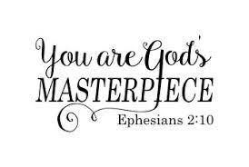 You Are God's Masterpiece: You Are God's Masterpiece