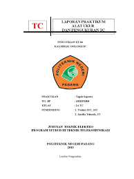 Contoh soal application letter beserta jawabannya dunia preposition of place dan mekanika fluida sekolah id jawaban struktur baja 2 pilihan ganda administrasi pajak kelas 12. Kalibrasi Osiloskop