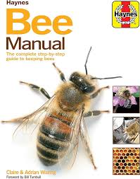 Bee Manual: The Complete Step-by-Step Guide to Keeping Bees: Waring,  Claire: 9780857338099: Amazon.com: Books