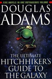 The Hitchhikers Guide To The Galaxy Trilogy Douglas Adams Hitchhikers Guide To The Galaxy Guide To The Galaxy Hitchhiker S Guide To The Galaxy
