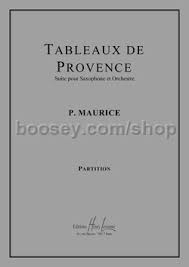 Tableaux de provence alto saxophone score baton music. Maurice Paule Tableaux De Provence Saxophone Orchestra Score