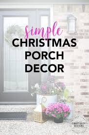 To view the full instructions for any of these front door christmas decoration, please follow the link above the picture. Easy Front Porch Christmas Decor In Minutes Craftivity Designs