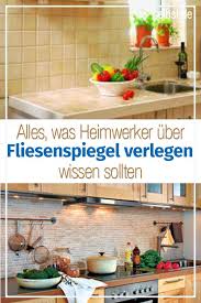 Fliesenspiegel Kuche Selber Machen Selbst De Fliesenspiegel Kuche Fliesenspiegel Kuche Selber Machen