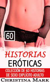 HISTORIAS ERÓTICAS eBook by Christina Mark - EPUB Book | Rakuten Kobo  United States