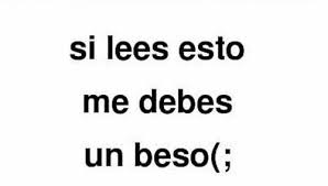 Si Lees Esto Me Debes Un Beso Leer Besos